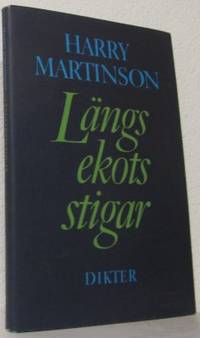 Längs ekots stigar. Ett urval efterlämnade dikter.