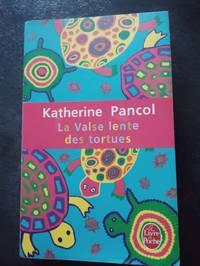 La Valse lente des tortues