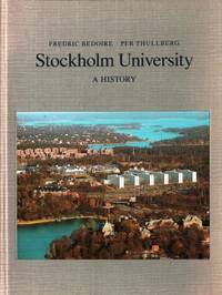Stockholm University. A History.