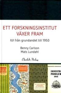 Ett forskningsinstitut växer fram. IUI från…