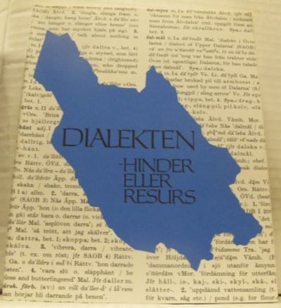 Dialekten - hinder eller resurs?