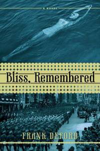 Bliss Remembered : A Novel