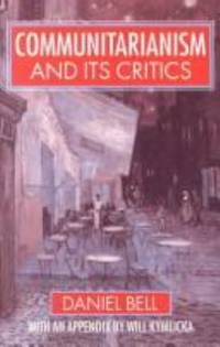 Communitarianism and Its Critics