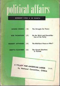 Political Affairs, Vol. XXXVII No. 8, August 1958