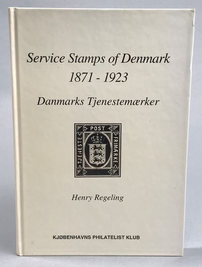 Service stamps of Denmark 1871-1923. Danmarks…