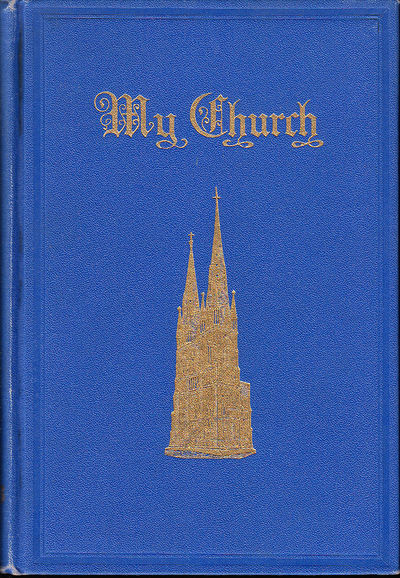 My Church. An illustrated Lutheran manual. Volume…