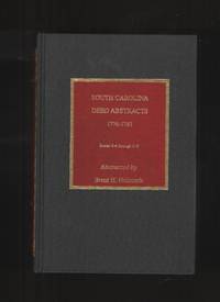 SOUTH CAROLINA DEED ABSTRACTS 1776 - 1783. Books Y-4 through H-5.