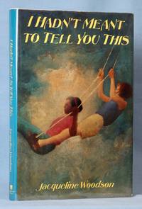 image of I Hadn't Meant to Tell You This (Signed)