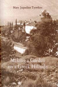  Making a Garden on a Greek Hillside de Mary Jaqueline Tyrwhitt - 1998