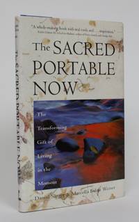 image of The Sacred Portable Now: The Transforming Gift of Living in the Moment