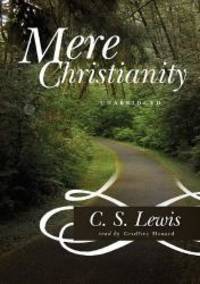 Mere Christianity by C. S. Lewis - 2002-02-02