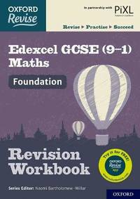 Oxford Revise: Edexcel GCSE (9-1) Maths Foundation Revision Workbook: With all you need to know...