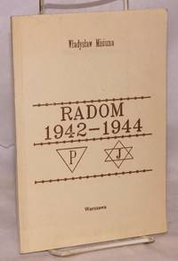 image of Radom 1942-1944 Skazanym na zaglade