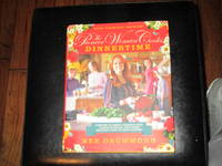 The Pioneer Woman Cooks: Dinnertime - Comfort Classics, Freezer Food, 16-minute Meals, and Other...