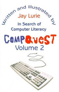 Compquest Volume 2: In Search of Computer Literacy