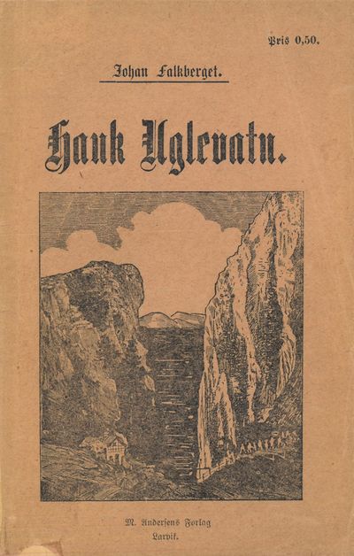 Hauk Uglevatn. Fortælling fra Dovrefjeld. 2det…