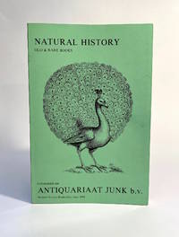 Natural History Old & Rare Books / Catalogue 218 / Antiquariaat Junk b.v. by Antiquariaat Junk b.v - Paperback - FIRST EDITION - from Michael Laird Rare Books LLC (SKU: 754)