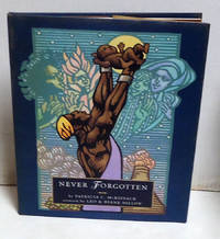 image of Never Forgotten (Junior Library Guild Selection)
