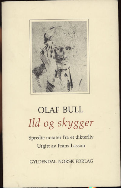 Olaf Bull.. Ekko og regnbue. Notater fra en…