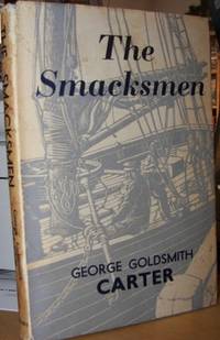 The Smacksmen; A story of the Fishermen of the Borough