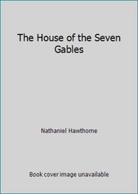 The House of the Seven Gables by Nathaniel Hawthorne - 1975