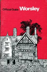 Worsley, Lancashire : The Official Guide by The Editor - 1971