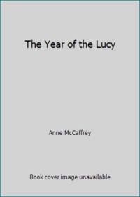 image of The Year of the Lucy