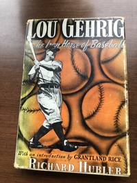 image of LOU GEHRIG - The Iron Horse of Baseball