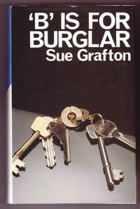 B IS FOR BURGLAR by Grafton, Sue - 1986