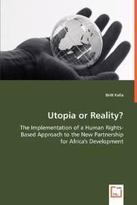 Utopia or Reality? - The Implementation of a Human Rights-Based Approach to the New Partnership...