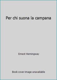 Per chi suona la campana by Ernest Hemingway - 1996