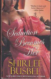 Seduction Becomes Her by Shirlee Busbee - Paperback - 2010 - from Melissa E Anderson (SKU: 04001)