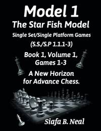 Model I - The Star Fish Model - Single Set/Single Platform Games ( S.S./S.P. 1.1. 1-3 ), Book 1...