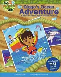 Diego's Ocean Adventure : A Book of Facts about Ocean Animals