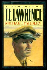 T. E. LAWRENCE - A Biography