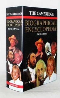 The Cambridge Biographical Encyclopedia by David Crystal - Hardcover - Reprint - 1995 - from Adelaide Booksellers (SKU: BIB302756)