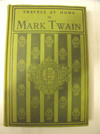 Travels at Home by Mark Twain - Hardcover - 1910 - from Charity Bookstall (SKU: 003089)