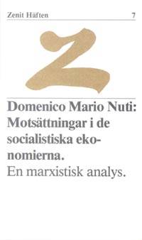 Motsättningar i de socialistiska ekonomierna. En…
