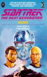 Masks: 7 (Star Trek: The Next Generation) by John Vornholt - Paperback - from World of Books Ltd (SKU: GOR004177438)
