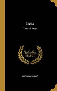 cover of Iroka: Tales of Japan - Hardcover