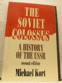 The Soviet Colossus. A History of the USSR.
