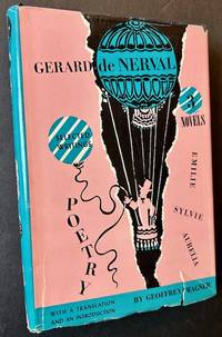 Selected Writings of Gerard de Nerval (The Signed/Limited Edition)