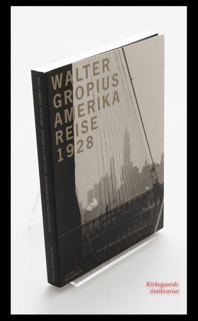 Walter Gropius Amerikareise / American Journey…