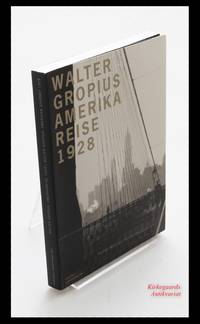 Walter Gropius Amerikareise / American Journey 1928.