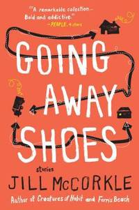 Going Away Shoes : Stories