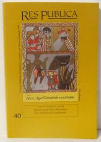 Res Publica 40. Tema: New Age/Gnostisk renässans.