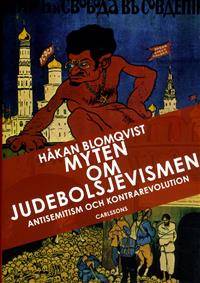 Myten om judebolsjevismen. Antisemitism och…