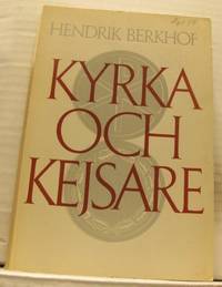 Kyrka och kejsare. En undersökning om den…