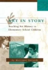 Art in Story Teaching Art History to Elementary School Children