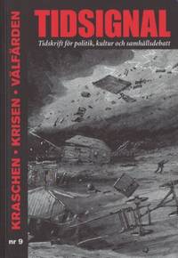 Tidsignal. Nr 9 2009. TIdskrift för politik,…